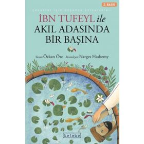 İbn Tufeyl İle Akıl Adasında Bir Başına - Özkan Öze