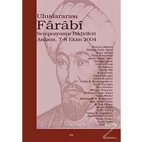 İBN TÜRK, HAREZMI, FARABI, BEYRUNI VE İBN SINA ULUSLARARASI SEMPOZYUMU BILDIRILERI - KOLEKTIF