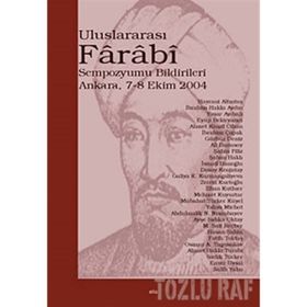 İBN TÜRK, HAREZMI, FARABI, BEYRUNI VE İBN SINA ULUSLARARASI SEMPOZYUMU BILDIRILERI - KOLEKTIF