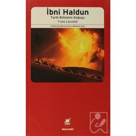 İBNİ HALDUN TARIH BILIMININ DOĞUŞU - YVES LACOSTE