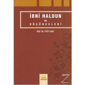 İbni Haldun ve Düşünceleri - Eyyüp Sanay