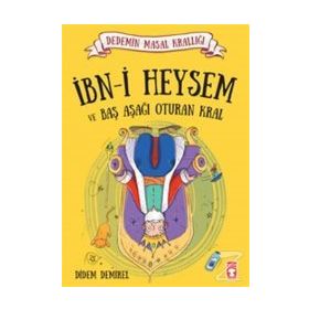 İbni Heysem ve Baş Aşağı Oturan Kral - Didem Demirel