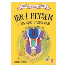 İbni Heysem ve Baş Aşağı Oturan Kral - Didem Demirel