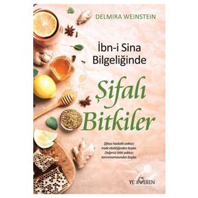 İbni Sina Bilgeliğinde Şifalı Bitkiler - Yediveren Yayınevi