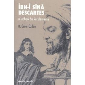 İbni Sina - Descartes Metafiziği - H. Ömer Özden