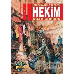 İBNİ SİNA'NIN TALEBESI HEKIM - NOAH GORDON