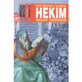 İBNİ SİNA'NIN TALEBESI HEKIM - NOAH GORDON