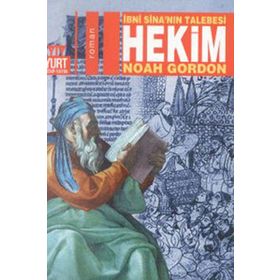 İBNİ SİNA'NIN TALEBESI HEKIM - NOAH GORDON
