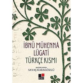 İbnü Mühenna Lügati Türkçe Kısmı - Kesit Yayınları
