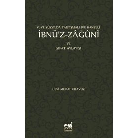 İbnü'z Zağuni ve Sıfat Anlayışı - Ulvi Murat Kılavuz