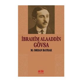 İbrahim Alaaddin Gövsa - M. Orhan Bayrak