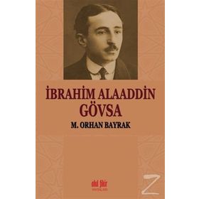 İbrahim Alaaddin Gövsa - M. Orhan Bayrak