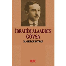 İbrahim Alaaddin Gövsa - M. Orhan Bayrak