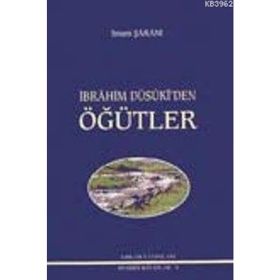 İBRAHİM DÜSÛKİ'DEN ÖĞÜTLER - İMAM ŞARANİ