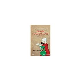 İbrahim Es-Sefercelani ve Şiirleriİbrâhîm Es-Sefercelânî ve Şiirleri / Mücahit Küçüksarı