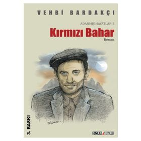 İBRAHİM KAYPAKKAYA KIRMIZI BAHAR - VEHBI BARDAKÇI