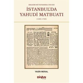 İbrahim Mütefferika Öncesi İstanbul’da Yahudi Matbuatı - Yasin Meral