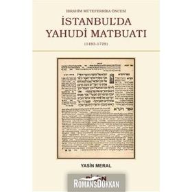 İbrahim Mütefferika Öncesi İstanbul’da Yahudi Matbuatı - Yasin Meral