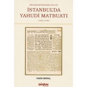 İbrahim Mütefferika Öncesi İstanbul’da Yahudi Matbuatı - Yasin Meral