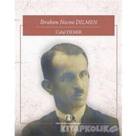 İbrahim Necmi Dilmen - Celal Demir