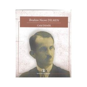 İbrahim Necmi Dilmen - Celal Demir