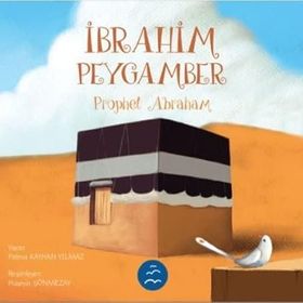 İbrahim Peygamber Prophet Abraham