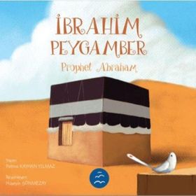 İbrahim Peygamber Prophet Abraham