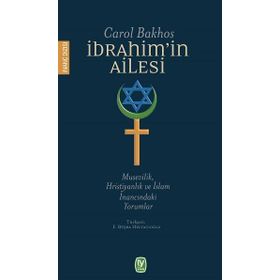 İbrahim’in Ailesi - Carol Bakhos