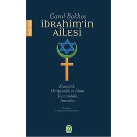 İbrahim’in Ailesi - Carol Bakhos