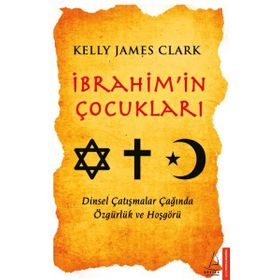 İbrahimin Çocukları - Kelly James Clark