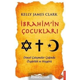 İbrahimin Çocukları - Kelly James Clark