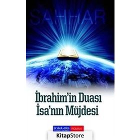 İBRAHİM'İN DUASI - İSA'NIN MÜJDESİ - ABDULHAMID CUDE ES-SAHHAR