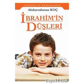 İbrahim’in Düşleri - Abdurrahman Koç