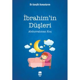 İbrahim’in Düşleri - Abdurrahman Koç