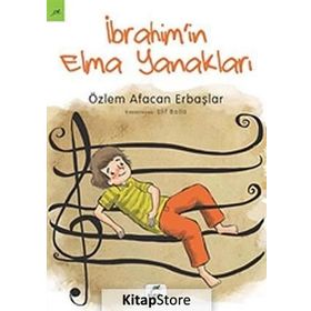 İbrahim’in Elma Yanakları - Özlem Afacan Erbaşlar