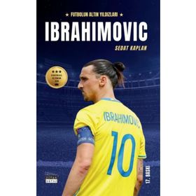 Ibrahimovic - Futbolun Altın Yıldızları - Sedat Kaplan