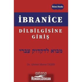 İBRANICE DILBILGISINE GIRIŞ - AHMET MURAT TAŞER