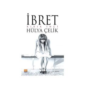İbret - Hülya Çelik