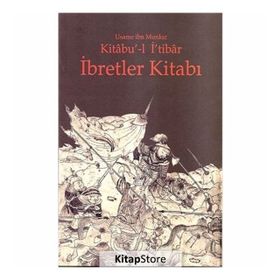 İBRETLER KITABI KITABU'-L İ'TIBAR - GENEL