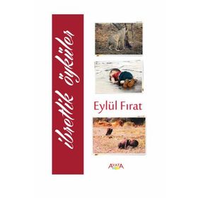 İbretlik Öyküler - Eylül Fırat
