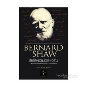 İBSENCİLİĞİN ÖZÜ THE QUINTESSENCE OF IBSENISM - GEORGE BERNARD SHAW