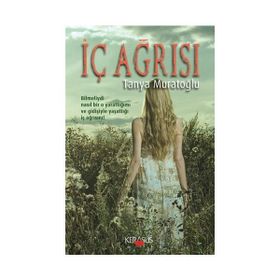 İç Ağrısı - Tanya Muratoğlu