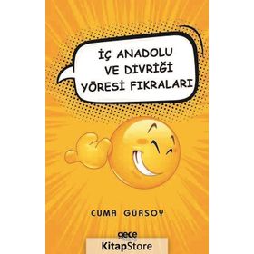 İç Anadolu ve Divriği Yöresi Fıkraları - Cuma Gürsoy