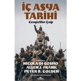 İç Asya Tarihi: Cengizliler Çağı Kronik Kitap