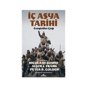 İç Asya Tarihi: Cengizliler Çağı Kronik Kitap