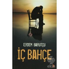 İÇ BAHÇE - ERDEM BARUTÇU