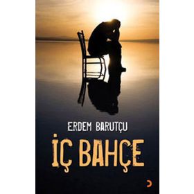 İÇ BAHÇE - ERDEM BARUTÇU