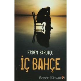 İÇ BAHÇE - ERDEM BARUTÇU