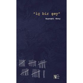 İç Bir Şey - Ayşegül Genç