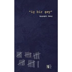 İç Bir Şey - Ayşegül Genç
